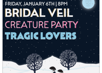 BRIDAL VEIL | CREATURE PARTY | TRAGIC LOVERS